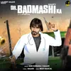 About Dr. Badmashi Ka Song