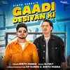 About Gaadi Desiyan Ki Song