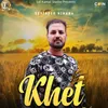 About Khet Song