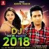 About DJ New Song 2018 Song