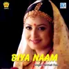 About Biya Naam Song