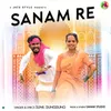 Sanam Re