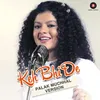 Keh Bhi De - Palak Muchhal Verison