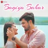 About Bagiya Bahar Song