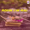 Mohan Van Mali