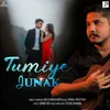About Tumiye Junak Song