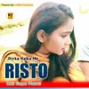 About Jhirka Halka Me Risto Song