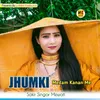 Jhumki Medam Kanan Me