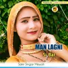 About Man Lagni Si Bat Song