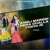 About Angli Marodi Mera Challa Todya Ri Song
