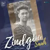 About Zindgi de Saah Song