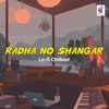 Radha No Shangar Lo-fi Chillout