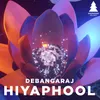 About Hiyaphool Song