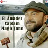 Ei Amader Captain Magic Jane