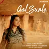 About Gal Sunle Song