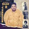 About Sidhu Moosewala Vs Babbu Maan 2 Song