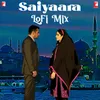 About Saiyaara - LoFi Mix Song