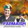 Farmaish Vol 1