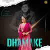 About Dhamake Song