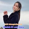 About Mustak Ki Love Story Song