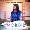 About Mor Dil Song