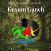About Kusum Ganch Song