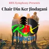 About Chair Din Ker Jindagani Song