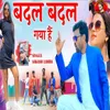 About Badal Badal Gya Hai Song