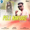 About Peli Navsari Ni Chhokri Song