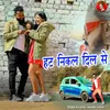 About Hat Nikal Dil Se Song