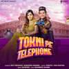 Tokni Pe Telephone