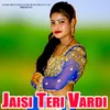 About Jaisi Teri Vardi Song