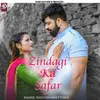 About Zindagi Ka Safar Song