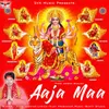 About Aaja Maa Song
