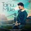 About Tainu Milke Song