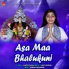 About Asa Maa Bhalukuni Song