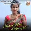 About Chutuk Biha Salgi Gel Song