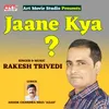 About Jaane Kya Song