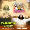 About Saawariya Sarkar Ban Gaya Rishtedar Song