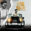 About Torr Tappa Song