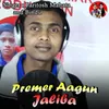 About Premer Aagun Jaliba Song