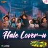 Hale Lover-U