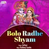 Bolo Radhe Shyam