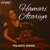 About Hamari Atariya Song