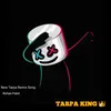 About New Tarpa Remix Song Song