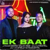 About Ek Baat Song