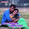 About Kuli Masem Harayena Song