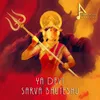 About Ya Devi Sarva Bhuteshu Song