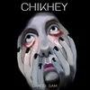 About Chikhey Song