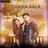 About Gaama Aala Loot Liya Song